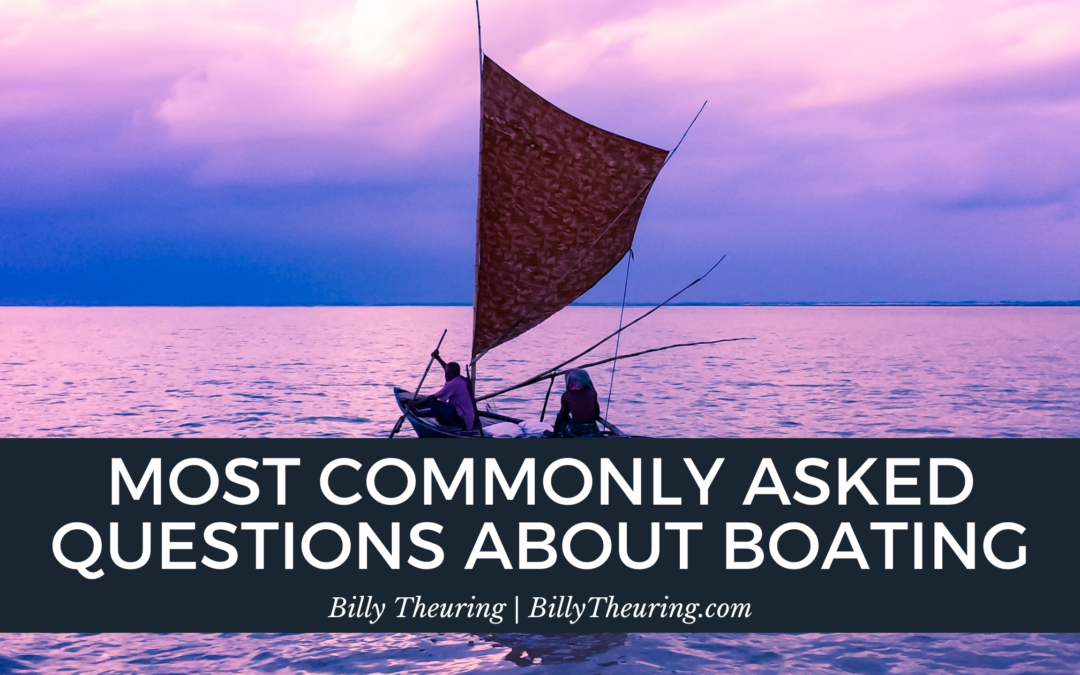 Most Commonly Asked Questions About Boating
